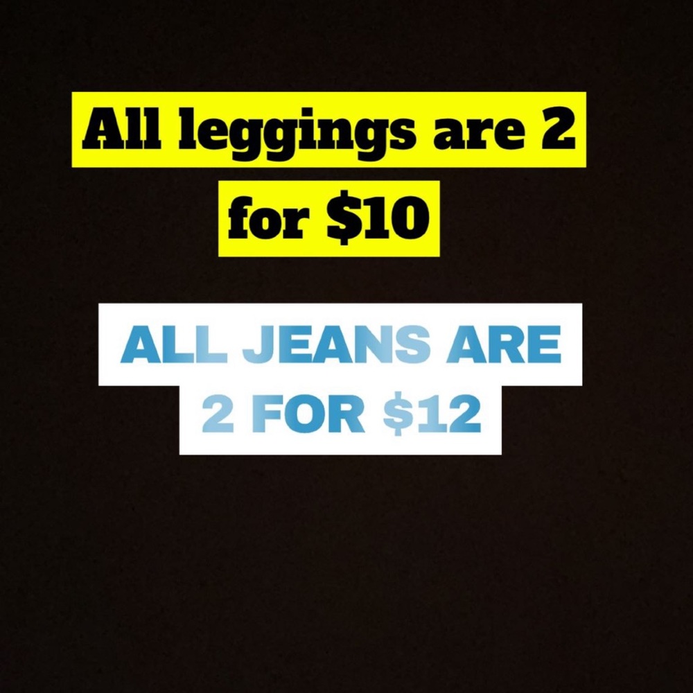 Jeans and leggings sale!